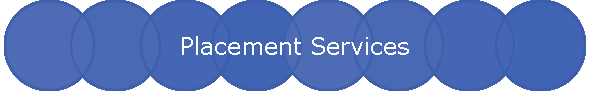 Placement Services